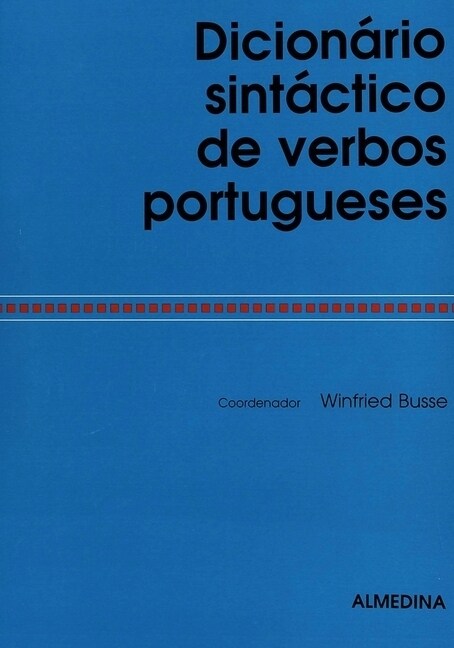 Dicion?io Sint?tico de Verbos Portugueses (Paperback)