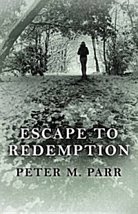 Escape to Redemption (Paperback)