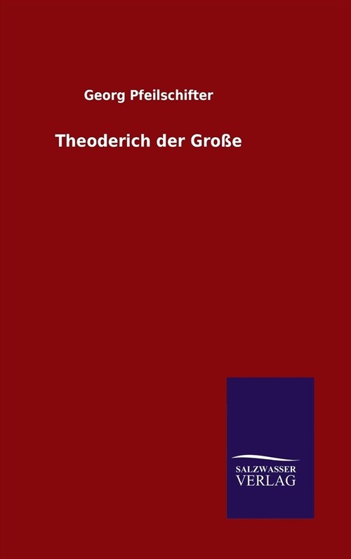 Theoderich der Gro? (Hardcover)