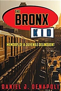 The Bronx Kid (Paperback)