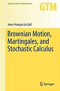 Brownian Motion, Martingales, and Stochastic Calculus (Hardcover, 2016)