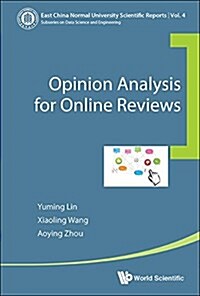 Opinion Analysis for Online Reviews (Paperback)