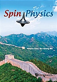 Spin Physics - Selected Papers from the 21st International Symposium (Spin2014) (Paperback)