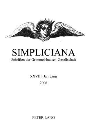 Simpliciana: Schriften Der Grimmelshausen-Gesellschaft XXVIII (2006)- In Verbindung Mit Dem Vorstand Der Grimmelshausen-Gesellschaf (Paperback)