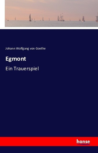 Egmont: Ein Trauerspiel (Paperback)