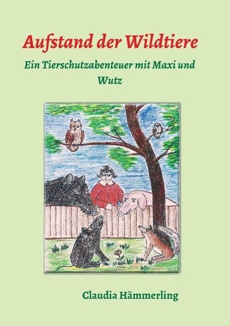 Aufstand Der Wildtiere (Paperback)