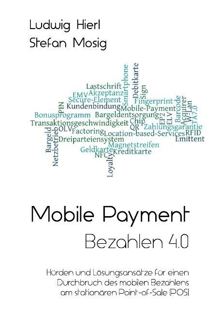 Mobile Payment - Bezahlen 4.0 (Paperback)