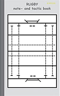 Rugby 2 in 1 Tacticboard and Training Workbook: Tactics/strategies/drills for trainer/coaches, notebook, training, exercise, exercises, drills, practi (Paperback)