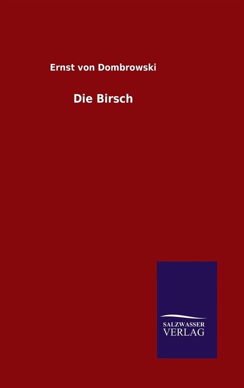 Die Birsch (Hardcover)