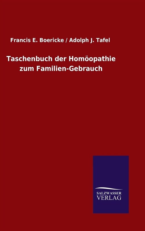 Taschenbuch der Hom?pathie zum Familien-Gebrauch (Hardcover)