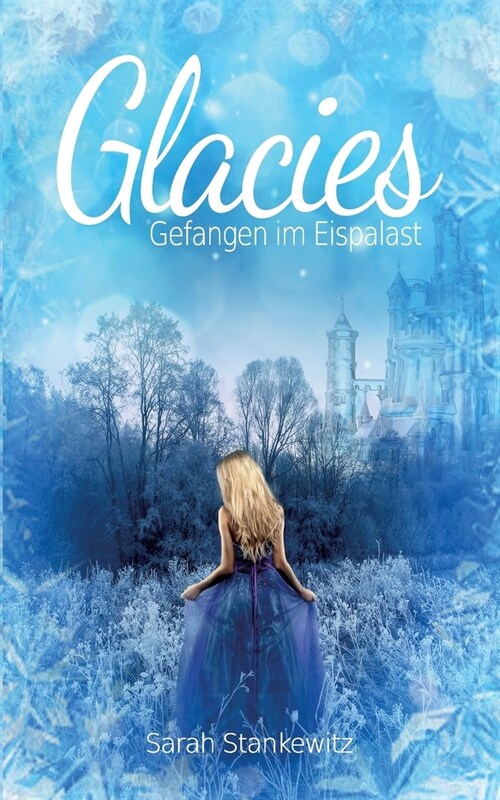 Glacies: Gefangen im Eispalast (Paperback)