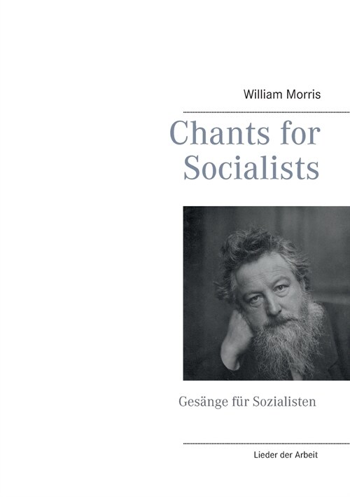 Chants for Socialists - Ges?ge f? Sozialisten - Lieder der Arbeit (Paperback)