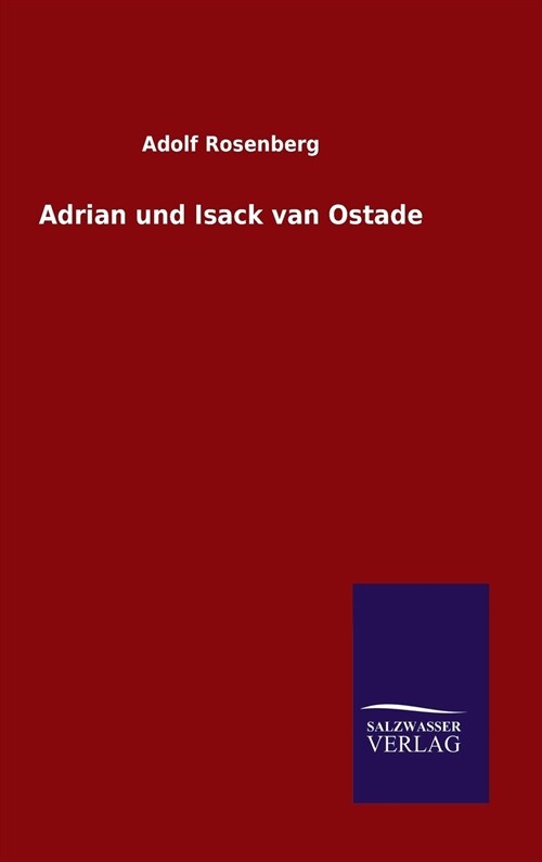 Adrian Und Isack Van Ostade (Hardcover)