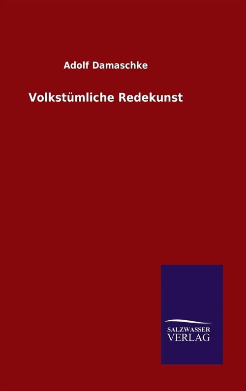 Volkst?liche Redekunst (Hardcover)