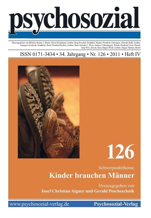 psychosozial 126: Kinder brauchen M?ner (Paperback)