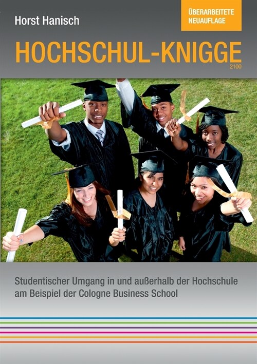 Hochschul-Knigge 2100 (Paperback)