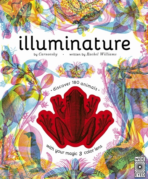 Illuminature : Discover 180 Animals with Your Magic Three Color Lens (Hardcover)
