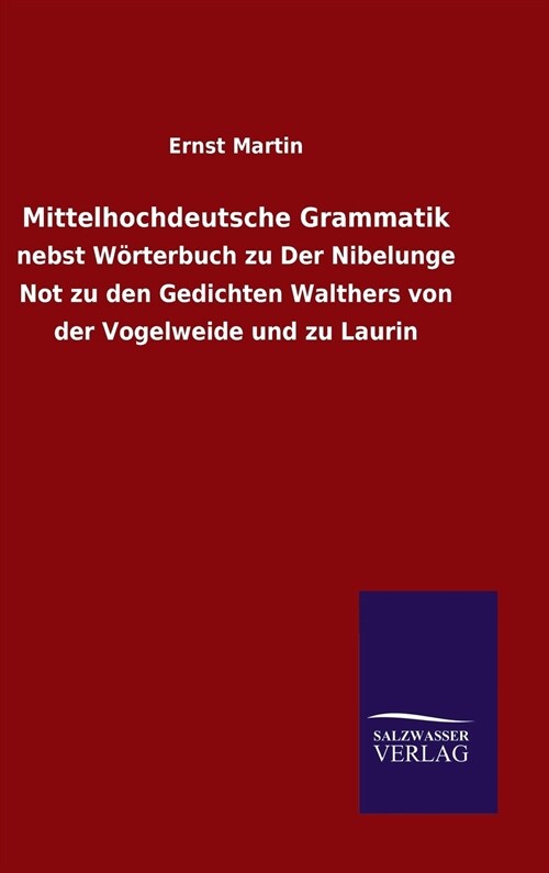 Mittelhochdeutsche Grammatik (Hardcover)