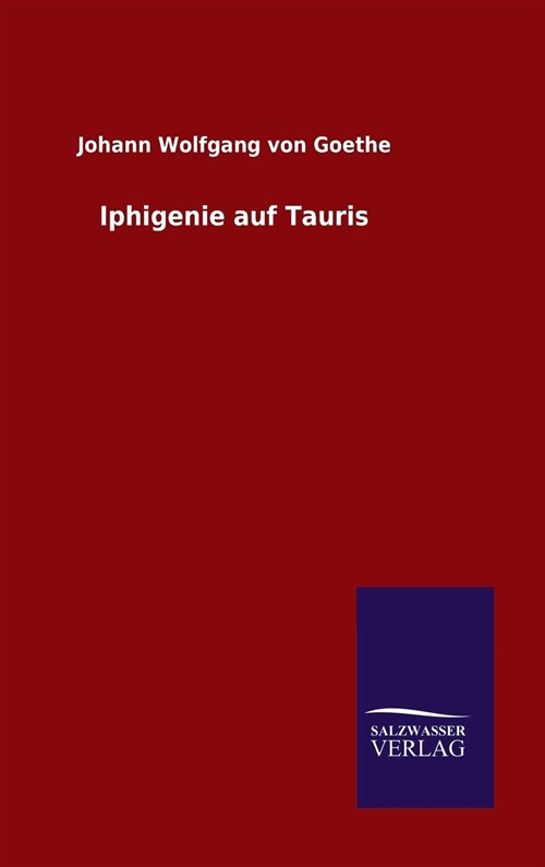 Iphigenie Auf Tauris (Hardcover)
