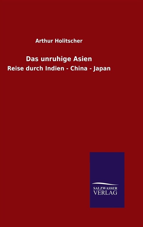 Das Unruhige Asien (Hardcover)