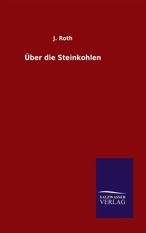 ?er die Steinkohlen (Hardcover)