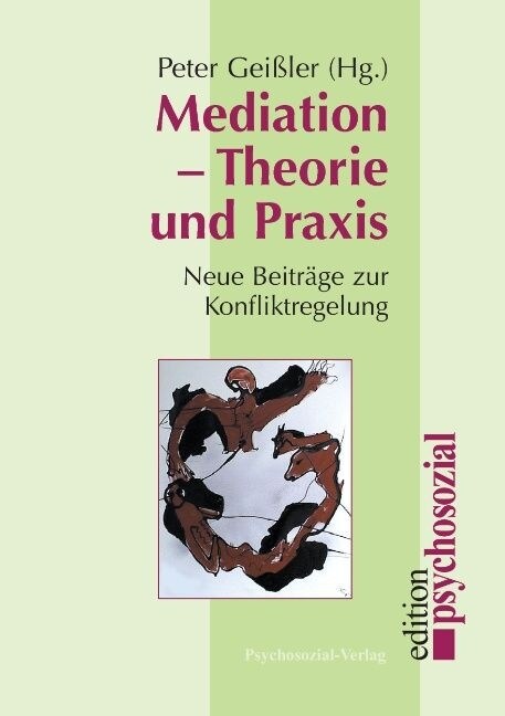 Mediation - Theorie Und Praxis (Paperback)