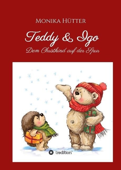 Teddy & Igo: Dem Christkind auf der Spur (Hardcover)