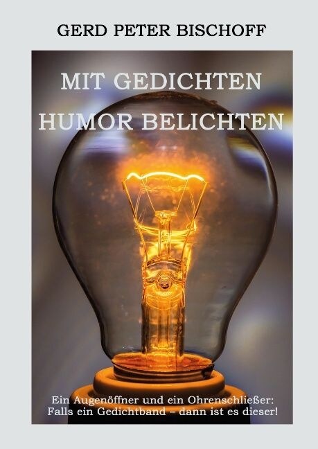 Mit Gedichten Humor Belichten (Hardcover)