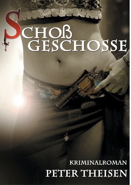 Schossgeschosse (Paperback)