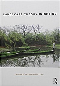 Landscape Theory in Design (Hardcover)