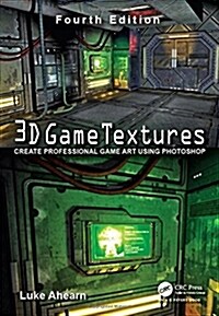 3D Game Textures : Create Professional Game Art Using Photoshop (Paperback, 4 ed)