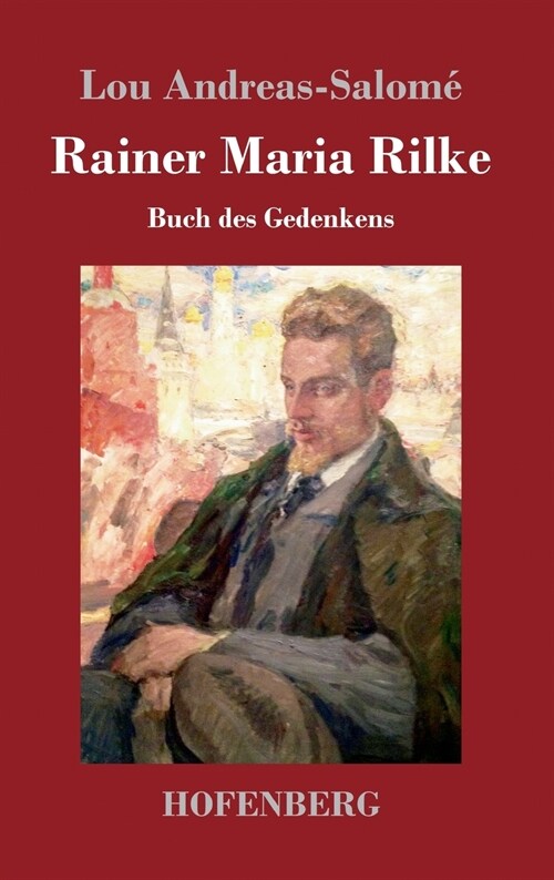 Rainer Maria Rilke: Buch des Gedenkens (Hardcover)