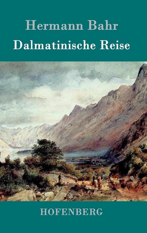 Dalmatinische Reise (Hardcover)