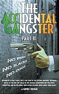 The Accidental Gangster (Paperback)