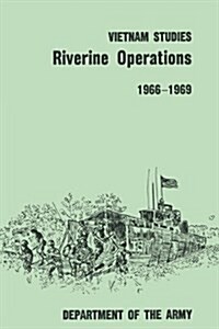 Riverine Operations 1966-1969 (Paperback)