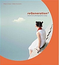 reGeneration2 : Tomorrows Photographers Today (Paperback)