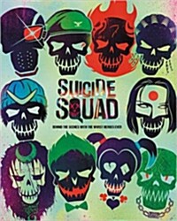 [중고] Suicide Squad: Behind the Scenes with the Worst Heroes Ever (Hardcover)