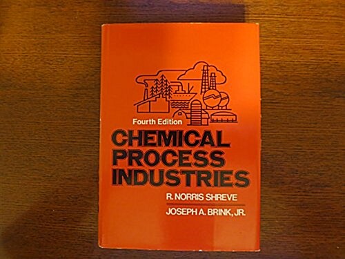 Chemical Process Industries (Hardcover, 4th)