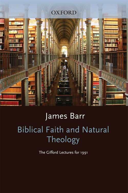 Biblical Faith and Natural Theology (Hardcover)