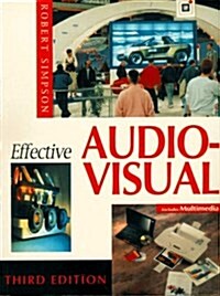 Effective Audio-Visual (Paperback, 3rd, Subsequent)