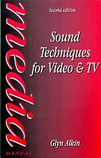 Sound Techniques for Video and TV (Paperback, 2nd, Subsequent)