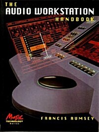 The Audio Workstation Handbook (Paperback)