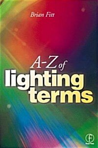 A-Z of Lighting Terms (Paperback, Illustrated)