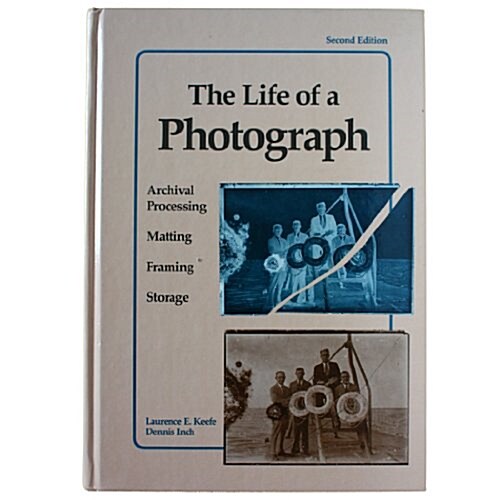 The Life of a Photograph (Hardcover, 2nd)