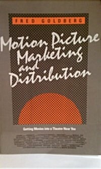 Motion Picture Marketing and Distribution (Paperback)