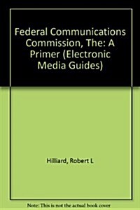 Federal Communications Commission (Paperback)