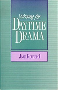 Writing for Daytime Drama (Paperback)