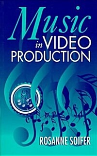 Music in Video Production (Paperback)