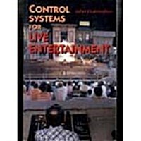 Control Systems for Live Entertainment (Paperback)