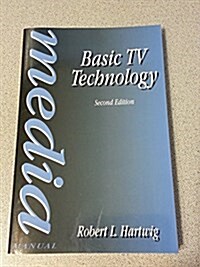 Basic TV Technology (Paperback, 2nd, Subsequent)